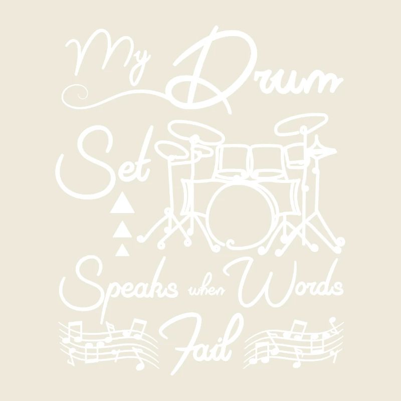 My drum set speaks when words fail