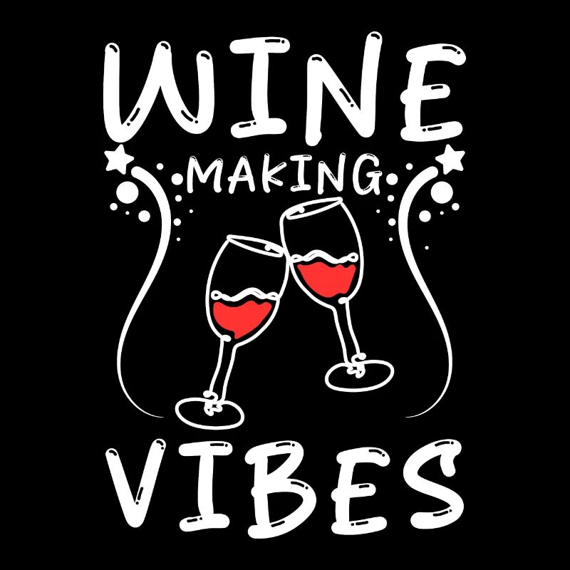 Wine making vibes