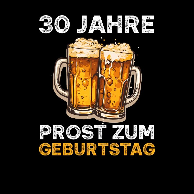 30 Geburtstag Biertrinker Bierliebhaber Bier