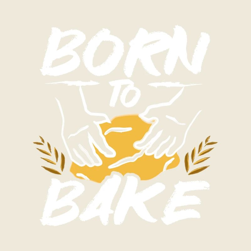 Baking bread born to bake