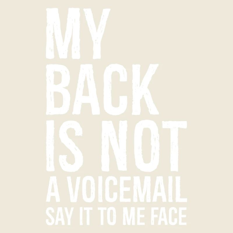 mon dos n’est pas un message vocal dites-le moi face