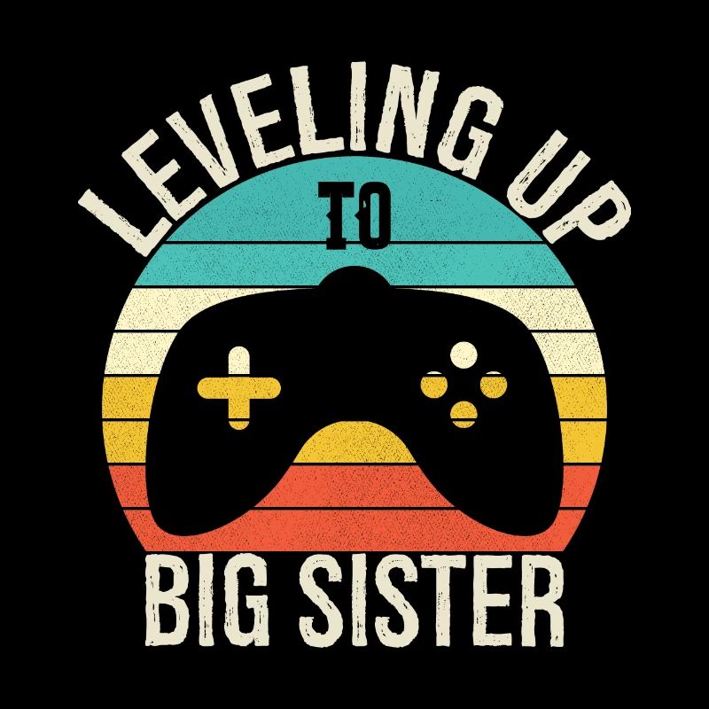 Leveling up to Big Sister