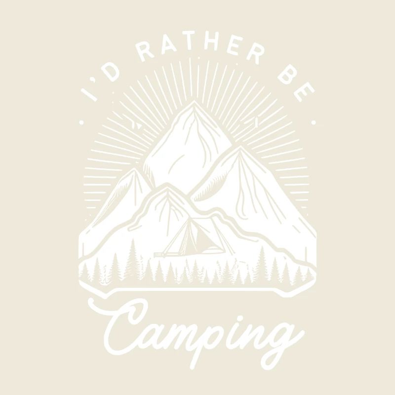 Outdoors Nature Camping Quote Rather Be Camping 