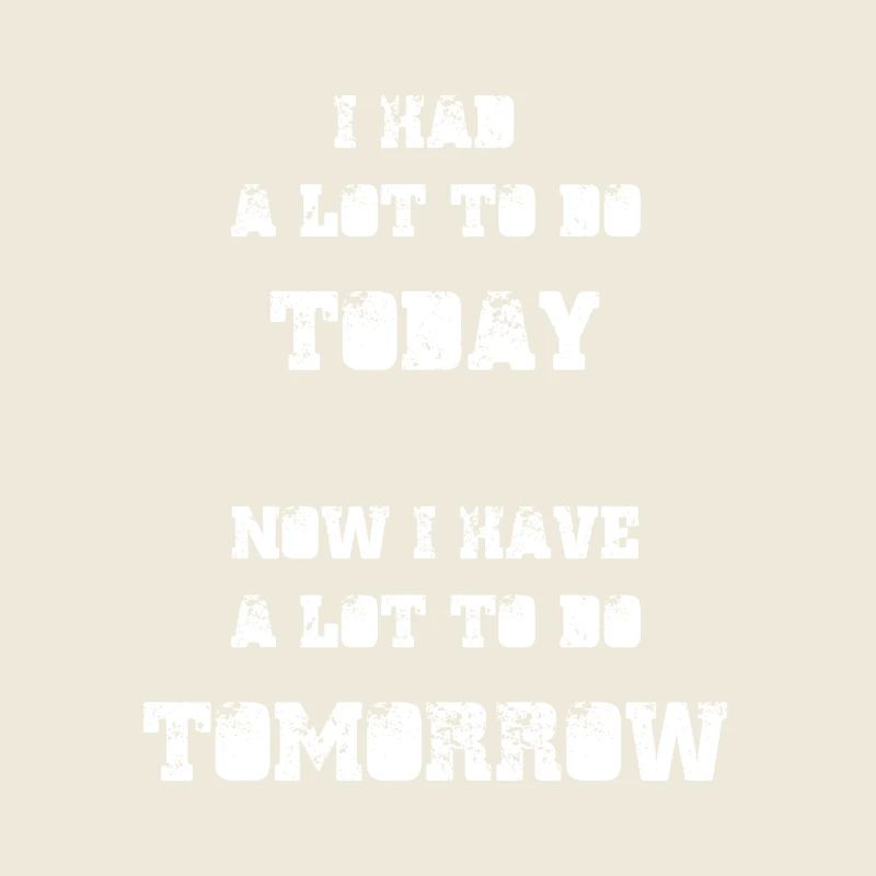 J’avais beaucoup à faire aujourd’hui