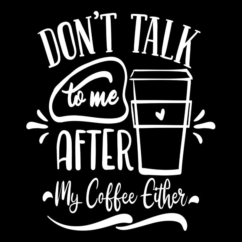 Ne me parlez pas non plus après mon café