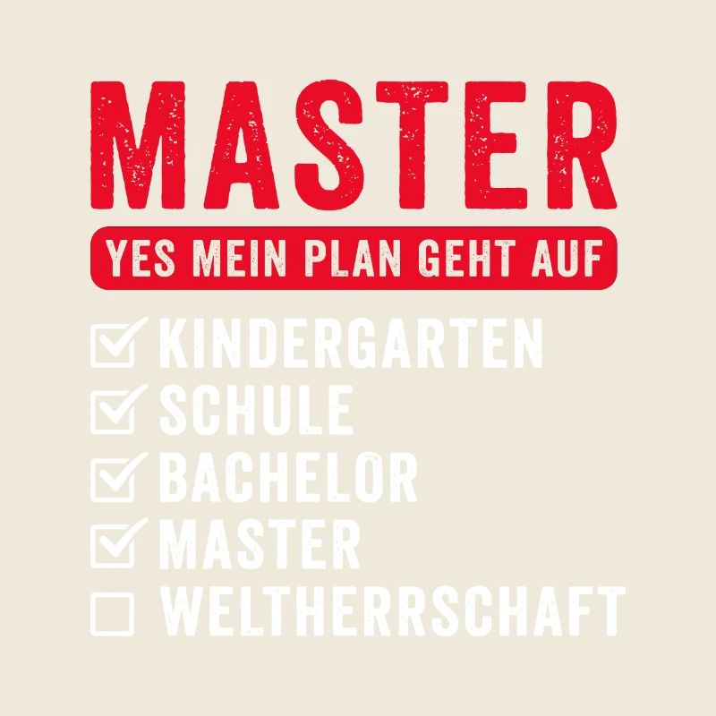 Plan World Herrschaft Funny Master Graduation Gift