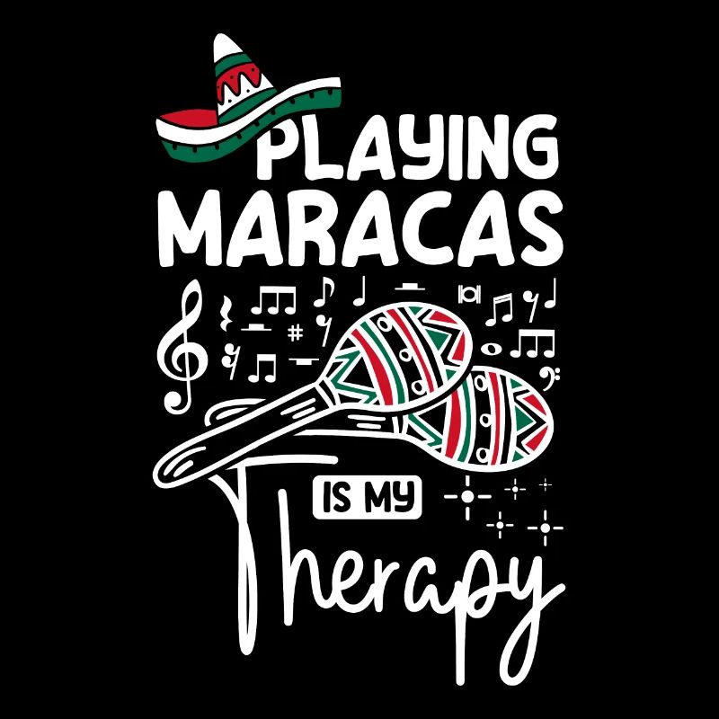Playing maracas is my therapy
