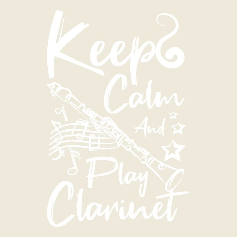Keep calm and play the clarinet