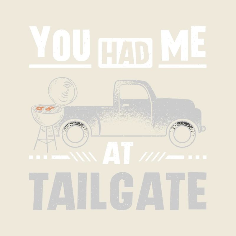 You had me at tailgate