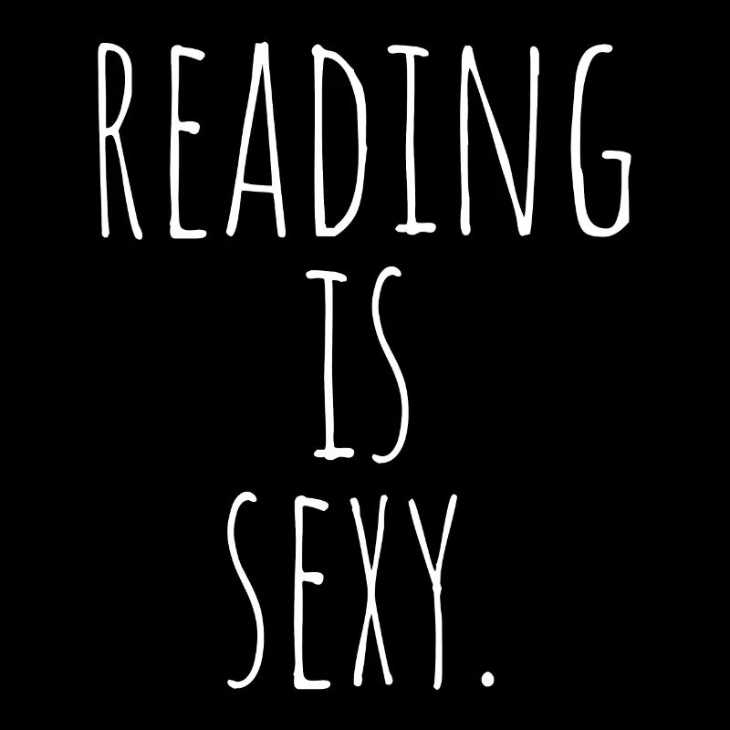 Reading Is Sexy Bookworm Bookworm Reading Books