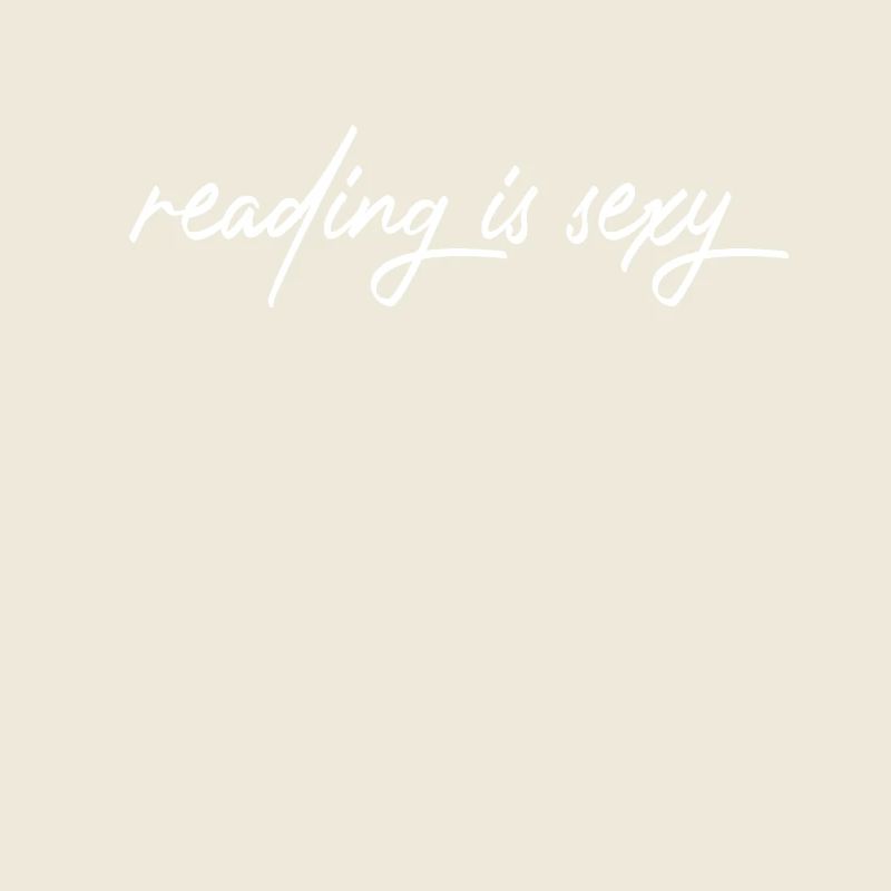 Reading Is Sexy Bookworm Bookworm Reading Books