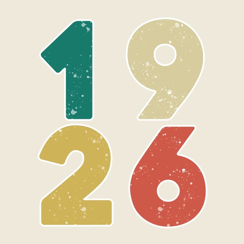 1926 - Born 1926 - Built in 1926