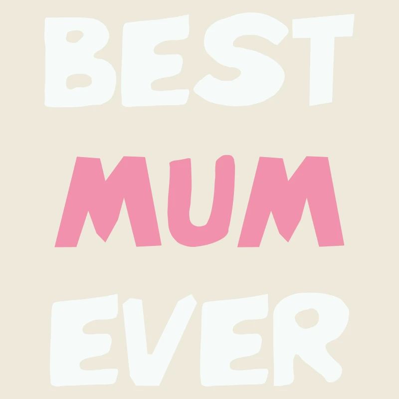 Beste Mutter aller Zeiten!