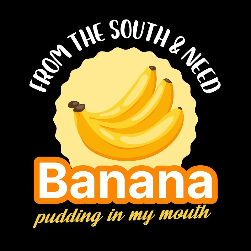 Du sud et j’ai besoin de pudding à la banane dans ma bouche
