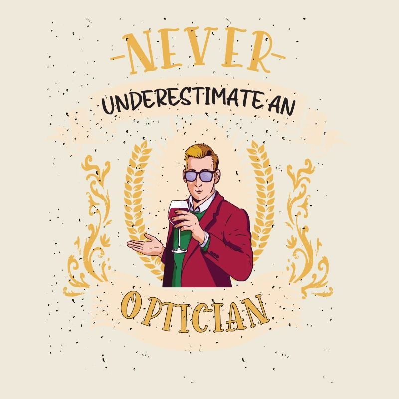 Optician Vision Professional Funny Gift