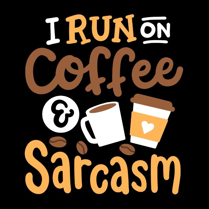 Sarkasmus und Kaffee