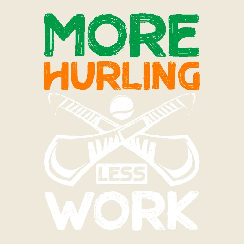 More Hurling Less Work