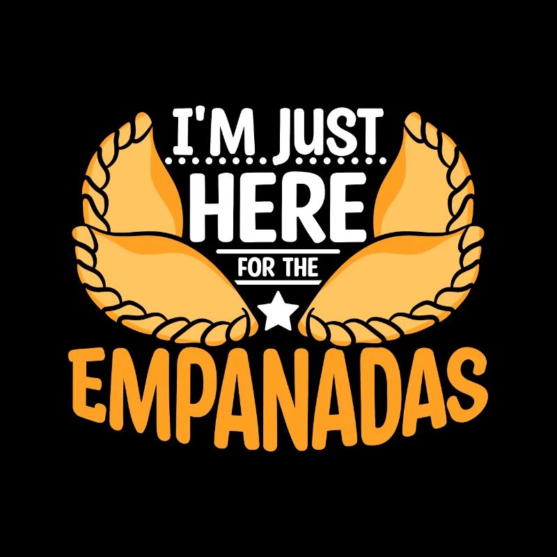 I'm just here for the Empanadas