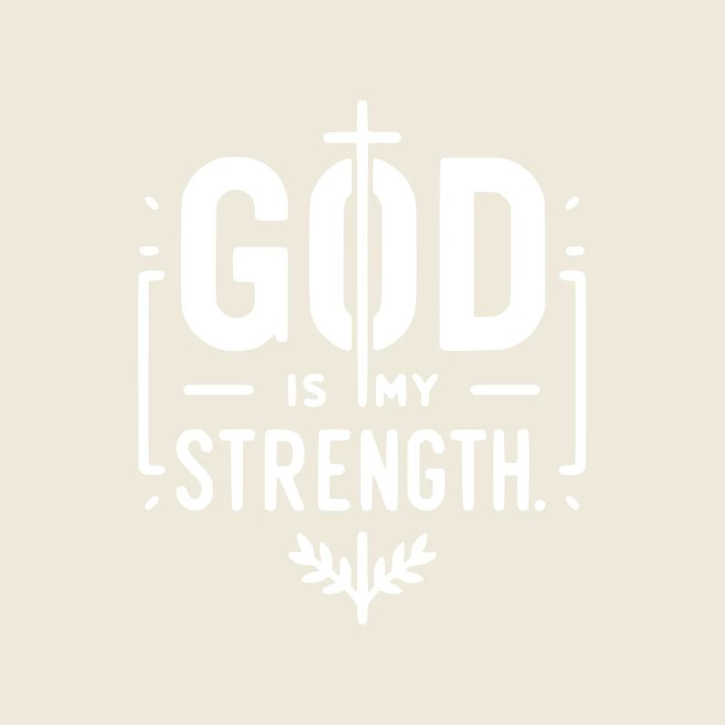 God is My Strength