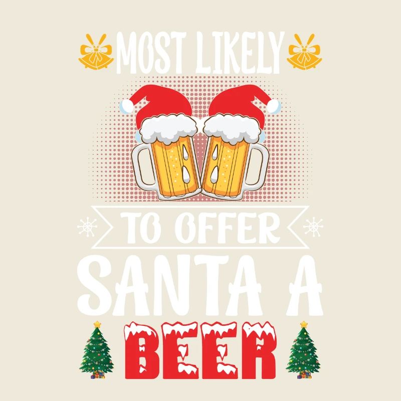 Am ehesten wird sie dem Weihnachtsmann ein Bier anbieten