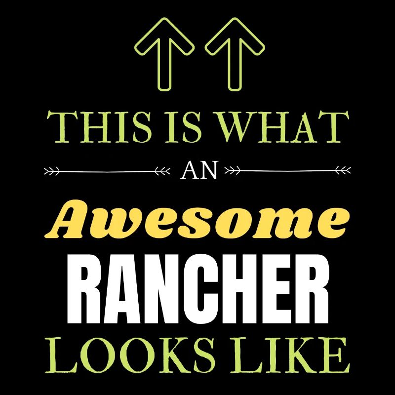 So sieht ein großartiger Rancher aus