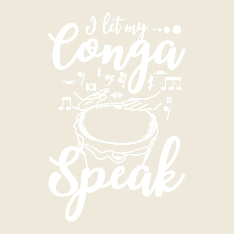 I let my conga speak conga