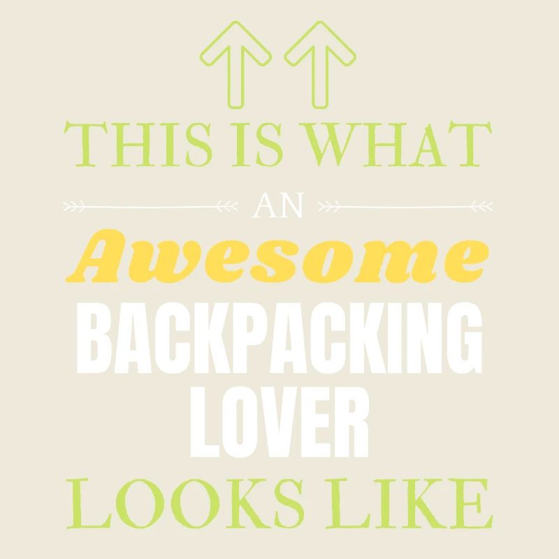 This is what an awesome Backpacking lover looks li