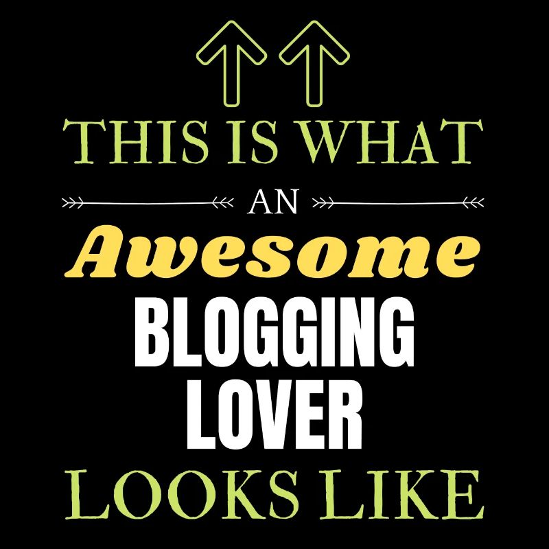 This is what an awesome Blogging lover looks like