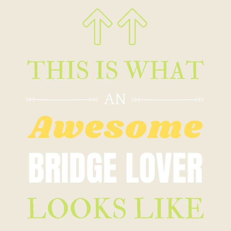 This is what an awesome Bridge lover looks like