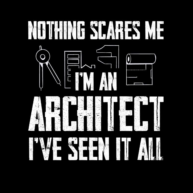 Nothing shocks me: I'm an architect