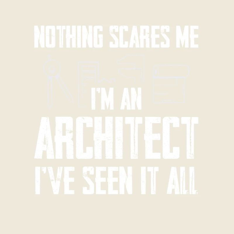 Nothing shocks me: I'm an architect