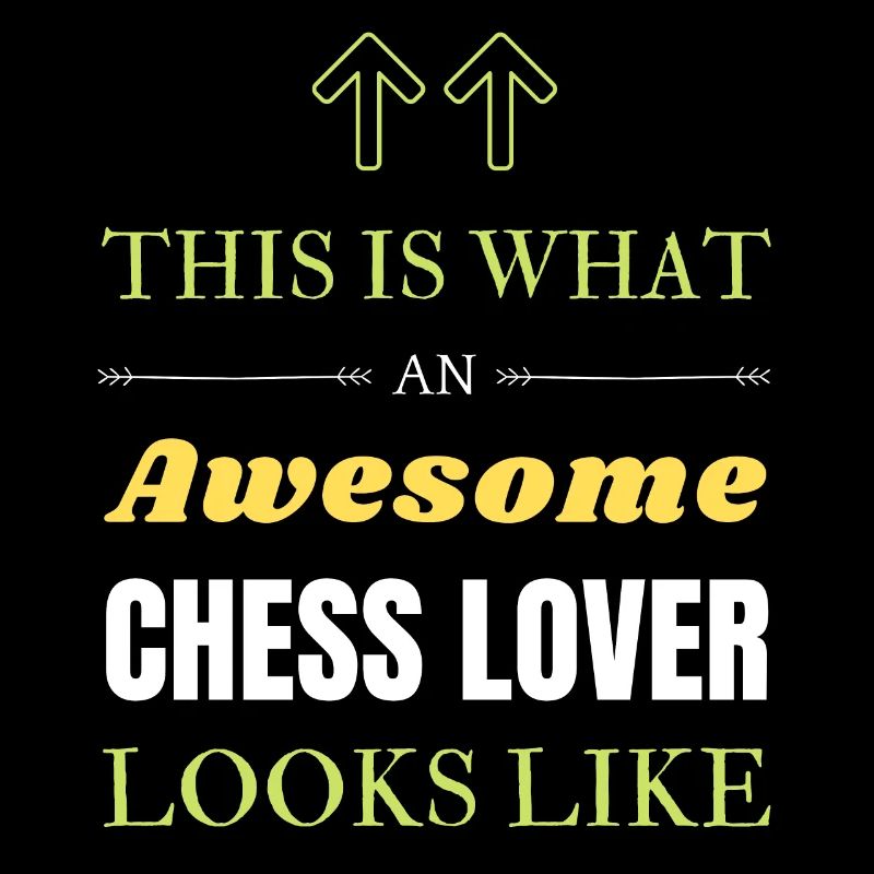 This is what an awesome Chess lover looks like