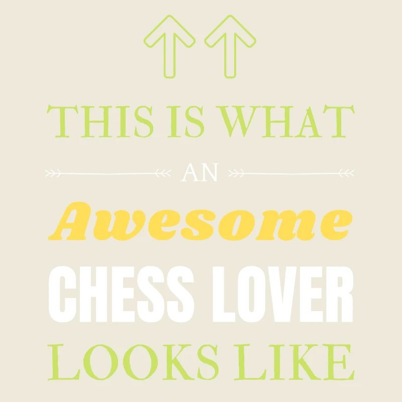 This is what an awesome Chess lover looks like