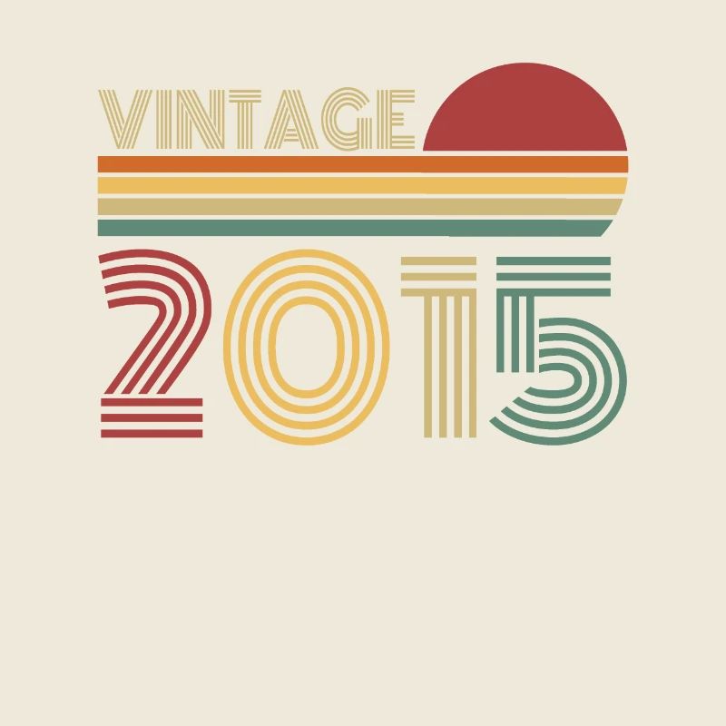 Millésime 2015 Vintage Anniversaire Rétro