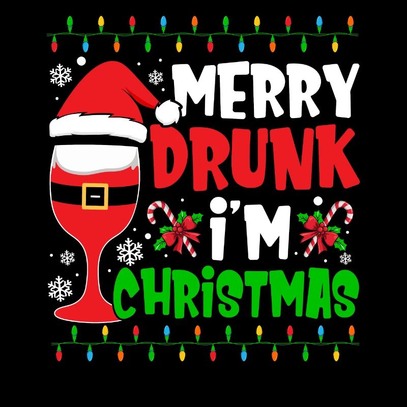 Merry Drunk I’m Christmas Vin Bière
