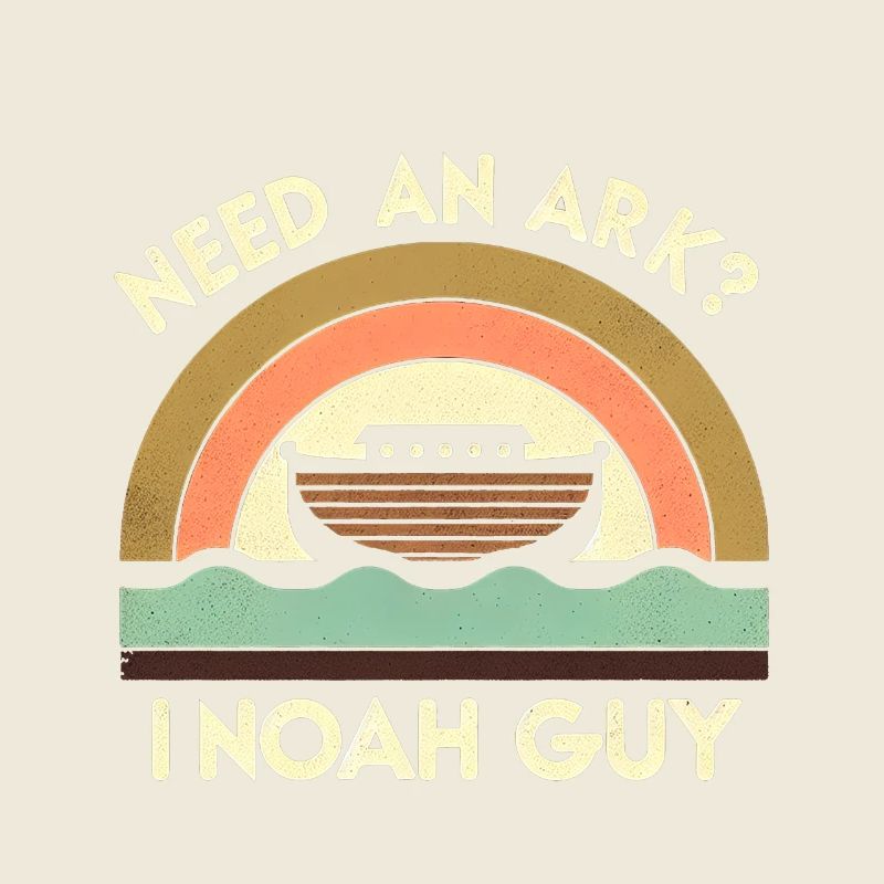 Need An Ark I Noah Guy 7