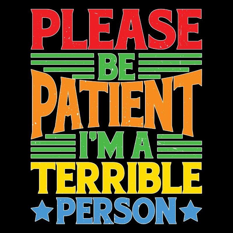 Please Be Patient I'm A Terrible Person 5