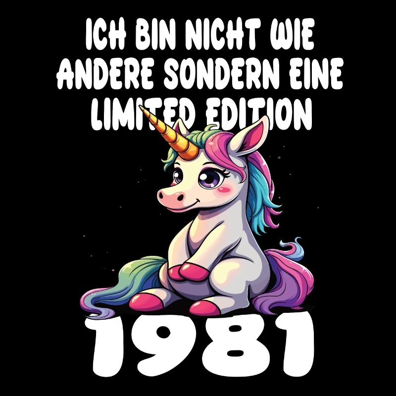 Limited Edition 1981 Geburtstag 1981 Geboren