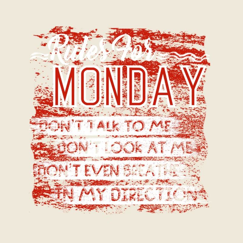 Rules For Monday