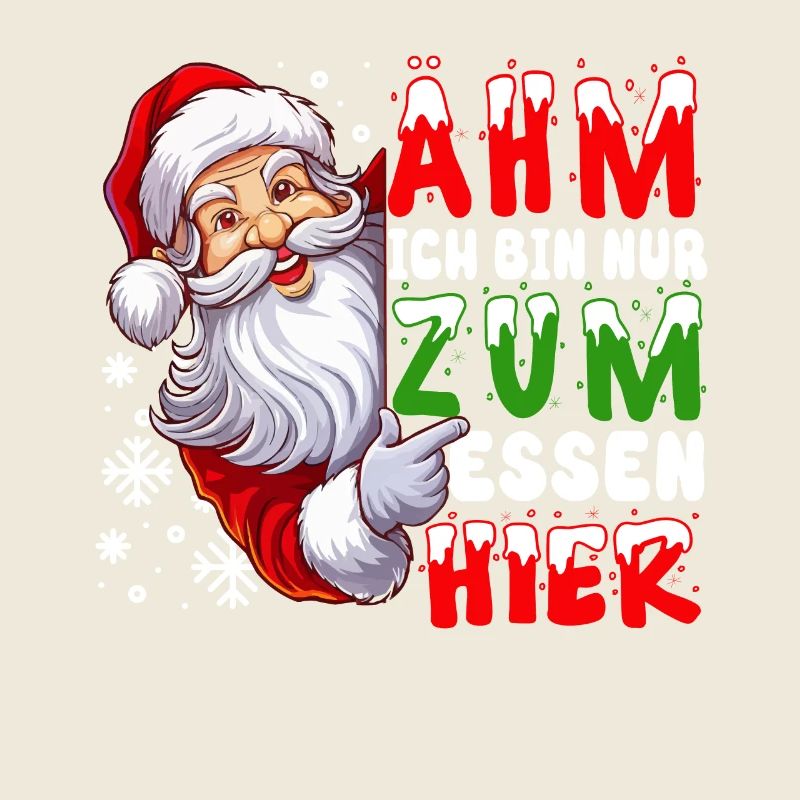Ich Bin Nur Zum Essen Hier Weihnachten Männer