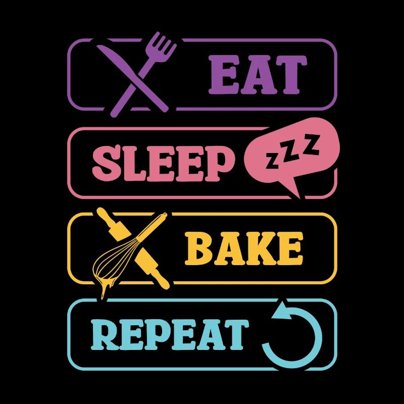 Eat Sleep Bake Repeat Funny Baker Motif