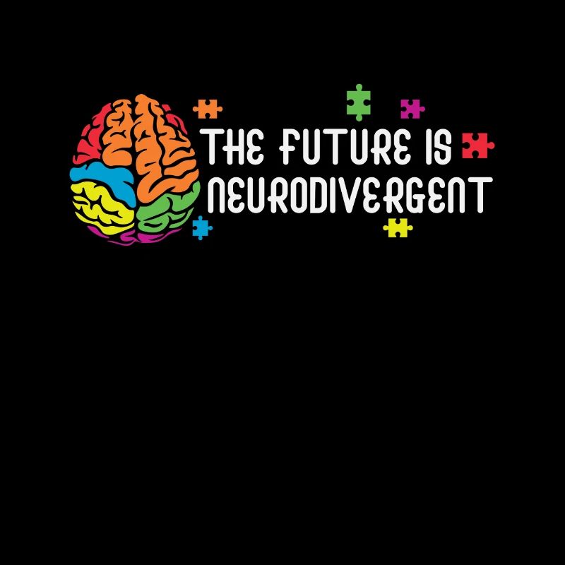 Autism The Future Is Neurodivergent