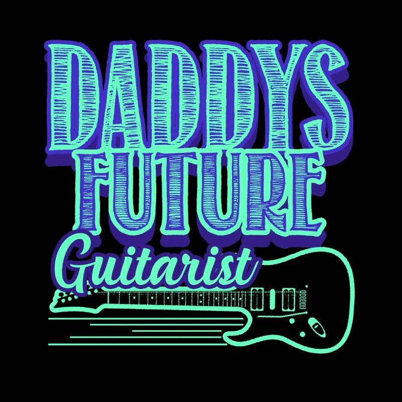 Daddy's Future Guitarist
