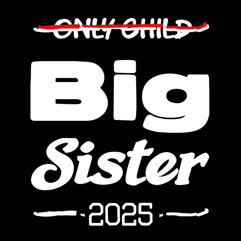 Nur Kind grosse Schwester 2025