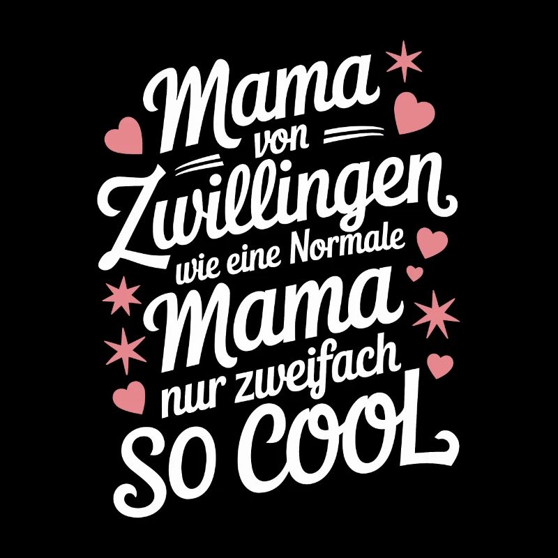Zwillingsmama Zwillings Mutter Mama von Zwillingen