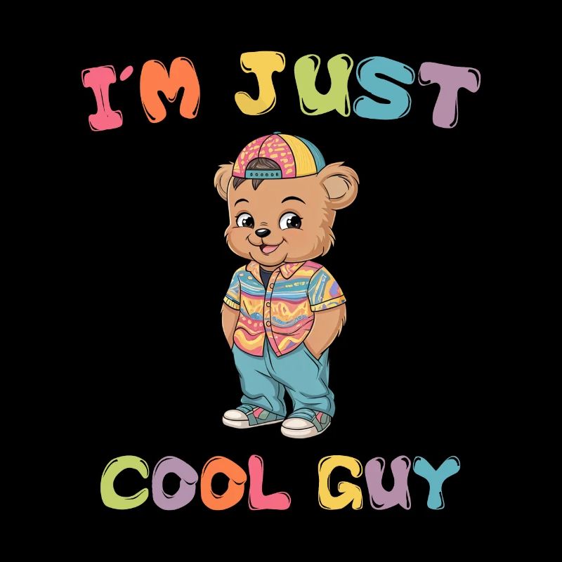 je suis juste un mec cool Tedybär Bär