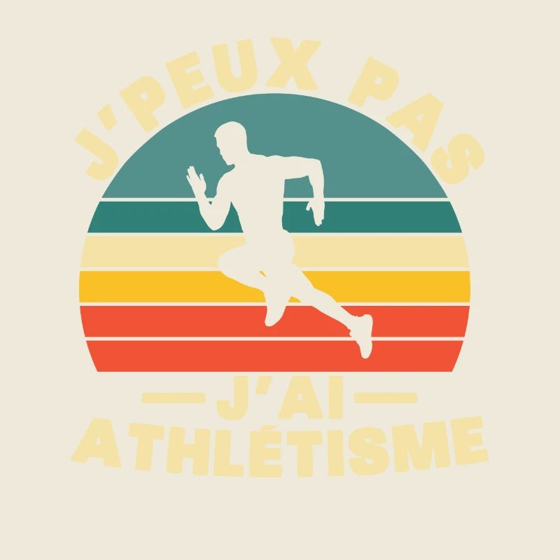 Je Peux Pas J'ai Athlétisme