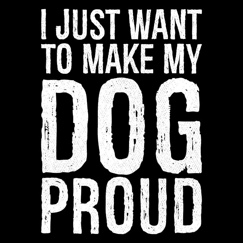 Ich will den Hund einfach nur stolz machen