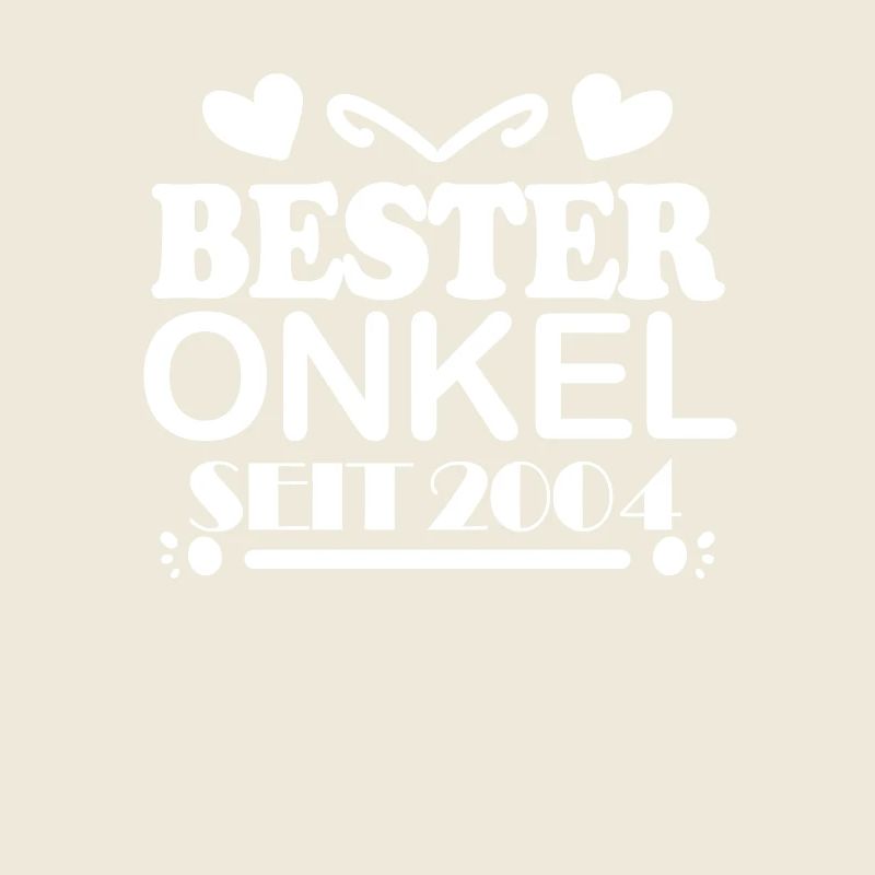 Bester Onkel seit 2004