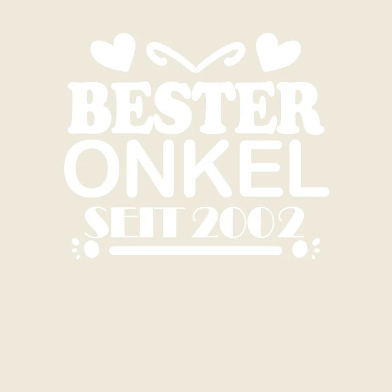 Bester Onkel seit 2002